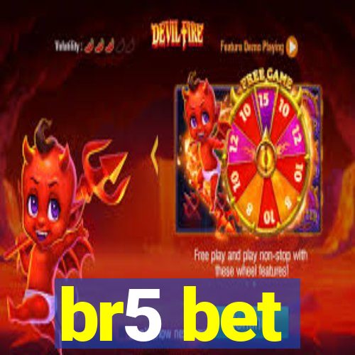 br5 bet